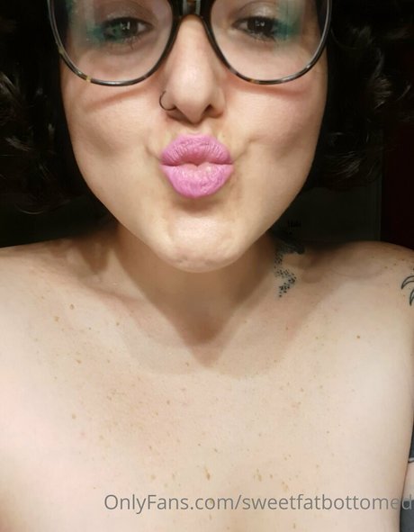 Sweetfatbottomed